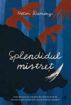 Splendidul mistret/Peter Demeny