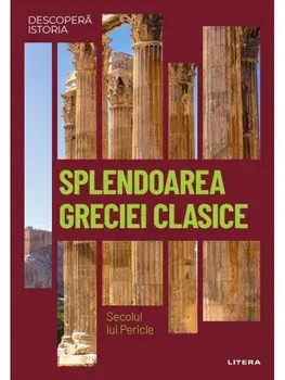 Splendoarea Greciei clasice. Secolul lui Pericle/***