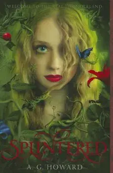 Splintered (Splintered Series '1), Paperback/A. G. Howard
