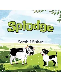 Splodge, Paperback/Sarah J Fisher