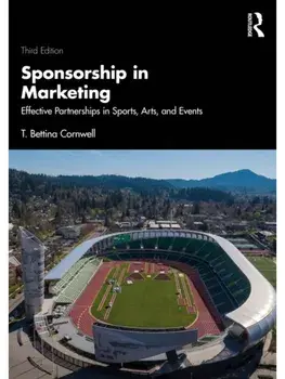 Sponsorship in Marketing. Effective Partnerships in Sports, Arts, and Events, 3 ed, Paperback/***