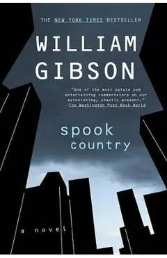 Spook Country - William Gibson