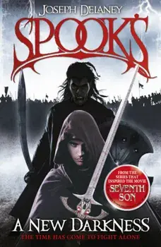 Spook's: A New Darkness/Joseph Delaney