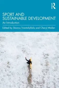 Sport and Sustainable Development. An Introduction, Paperback/Cheryl Mallen