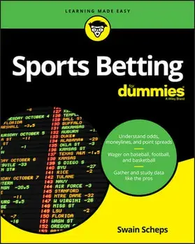 Sports Betting for Dummies, Paperback/Swain Scheps