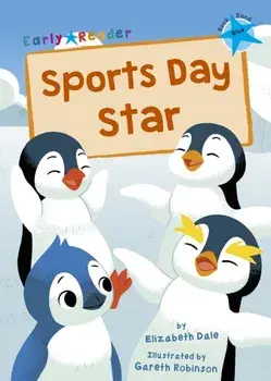 Sports Day Star. (Blue Early Reader), Paperback/Elizabeth Dale