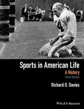 Sports in American Life: A History, Paperback/Richard O. Davies