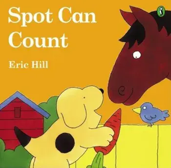Spot Can Count (Color): First Edition, Paperback/Eric Hill
