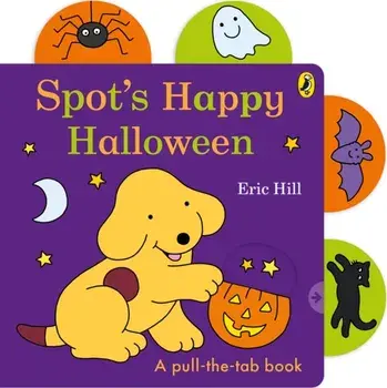 Spot’s Happy Halloween, Board book/Eric Hill