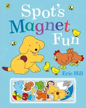 Spot's Magnet Fun, Hardback/Eric Hill