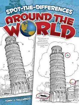 Spot-The-Differences Around the World, Paperback/Tony J. Tallarico