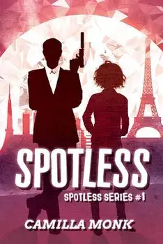Spotless, Paperback/Camilla Monk