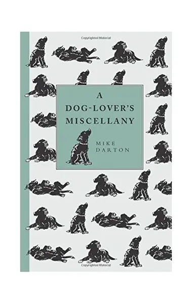 Spott's Canine Miscellany | Mike Darton