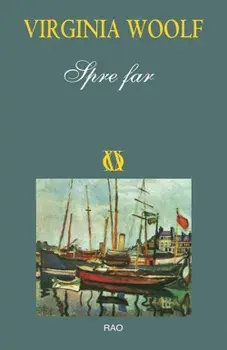Spre far/Virginia Woolf