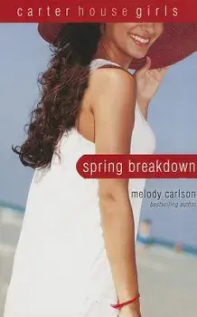 Spring Breakdown, Paperback/Melody Carlson