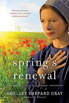 Spring's Renewal, Paperback/Shelley Shepard Gray