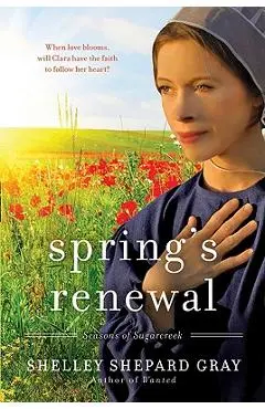 Spring's Renewal - Shelley Shepard Gray