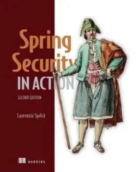 Spring Security in Action. 2 ed, Hardback/Laurentiu Spilca