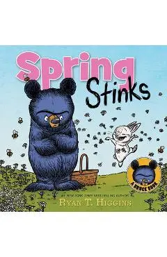Spring Stinks: A Little Bruce Book - Ryan Higgins