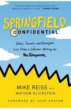 Springfield Confidential - Mike Reiss