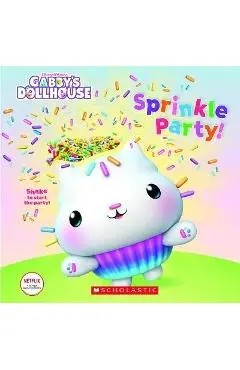 Sprinkle Party! (Gabby's Dollhouse Novelty Board Book) - Scholastic