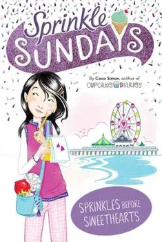 Sprinkles Before Sweethearts, Paperback/Coco Simon