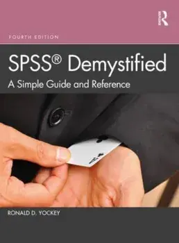 SPSS Demystified. A Simple Guide and Reference, 4 ed, Paperback/***