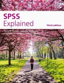 SPSS Explained. 3 ed, Paperback/Peter C. Terry