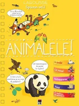 Spune-mi despre animale!/***