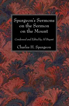 Spurgeon's Sermons on the Sermon on the Mount, Paperback/Charles H. Spurgeon