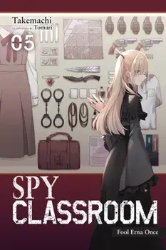 Spy Classroom, Vol. 5 (light novel), Paperback/Takemachi