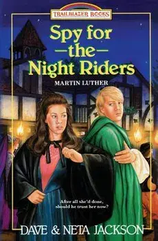 Spy for the Night Riders: Introducing Martin Luther, Paperback/Dave Jackson