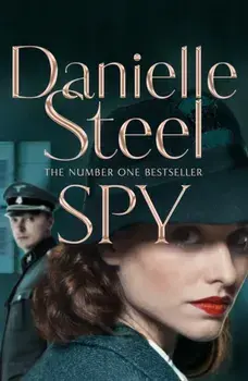 Spy, Hardback/Danielle Steel