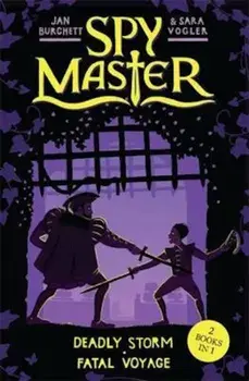 Spy Master: Deadly Storm and Fatal Voyage, Paperback/Jan Burchett