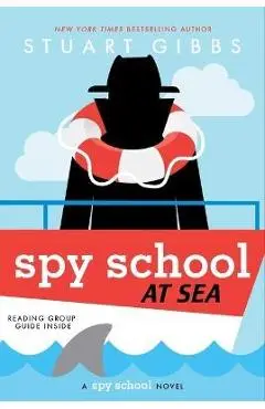 Spy School at Sea - Stuart Gibbs