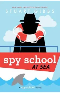 Spy School at Sea - Stuart Gibbs