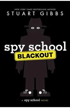 Spy School Blackout - Stuart Gibbs