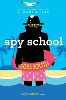 Spy School Goes South, Hardcover/Stuart Gibbs