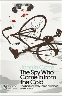 Spy Who Came in from the Cold - John le Carre