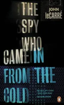 Spy Who Came in from the Cold, Paperback/John Le Carre
