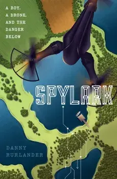 Spylark, Paperback/Danny Rurlander