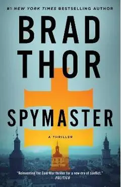 Spymaster: A Thriller - Brad Thor