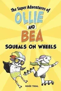 Squeals on Wheels, Paperback/Renee Treml
