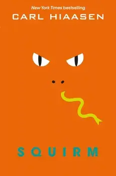 Squirm, Paperback/Carl Hiaasen