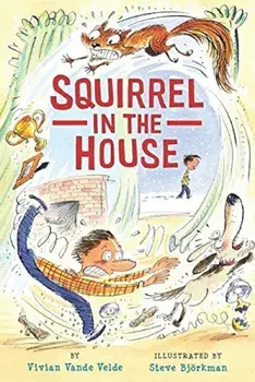 Squirrel in the House, Paperback/Vivian Vande Velde