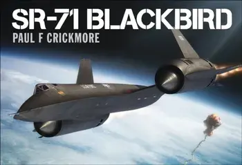 SR-71 Blackbird, Hardback/Paul F. Crickmore