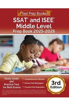SSAT and ISEE Middle Level Prep Book 2025-2026: Study Guide and Practice Test for Both Exams [3rd Edition] - Lydia Morrison