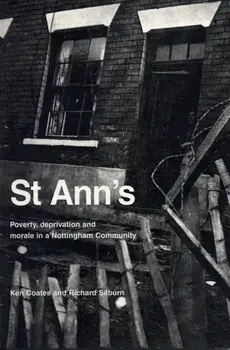 St Ann's. Poverty, Deprivation and Morale in a Nottingham Community, Paperback/***