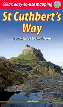 St Cuthbert's Way. From Melrose to Lindisfarne, 2 Revised edition, Paperback/Ronald Turnbull