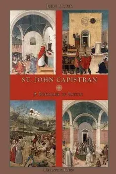 St. John Capistran: A Reformer in Battle, Paperback/John Hofer